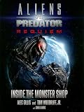 �uAliens vs Predator Requiem: Inside the Monster Shop�v�̃C���[�W�摜