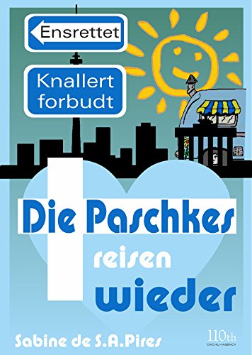Die Paschkes reisen wieder (German Edition)