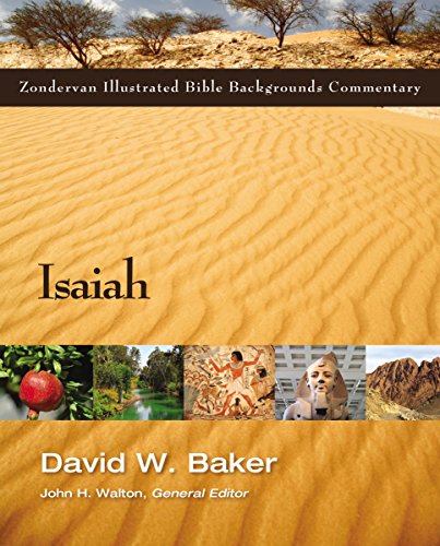Isaiah (Zondervan Illustrated Bible Backgrounds Commentary)