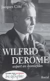 Wilfrid Derome: expert en homicides
