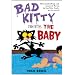 Bad Kitty Meets the Baby