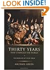 Thirty Years That Changed the World: The Book Acts for Today