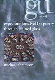 Expectorations: Poetry through Stained Glass
