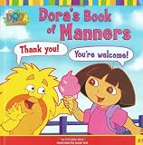 Dora's Book of Manners (Dora the Explorer)