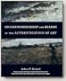 On Connoisseurship and Reason In the Authentication of Art