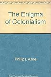 The enigma of colonialism : British policy in West Africa