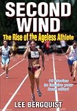 Second Wind: The Rise of the Ageless Athlete