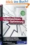 Suchmaschinen-Optimierung f�r Webentwickler: Das umfassende Handbuch: Funktionsweisen von Google & Co. Ranking-Optimierung und Usability (Galileo Computing)