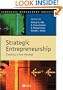 Strategic Entrepreneurship: Creating a New Mindset (Strategic Management Society)