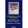 Sprachmagie und Wortzauber - Traumhaus und Wolkenschlo�. Forschungsbeitr�ge aus der Welt der M�rchen