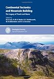 Continental tectonics and mountain building : the legacy of Peach and Horne