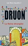 Les Rois maudits, tome 2 : La Reine �trangl�e