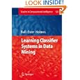 Learning Classifier Systems in Data Mining (Studies in Computational Intelligence)