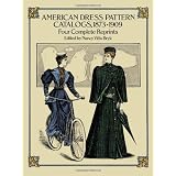 American Dress Pattern Catalog, 1873-1909par Nancy Villa Bryk