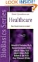Basic Questions on Healthcare: What Should Good Care Include? (Biobasics) (BioBasics Series)