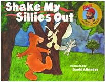 Shake My Sillies Out (Raffi Songs to Read)