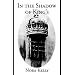 In the Shadow of Kings (Missing Mysteries)