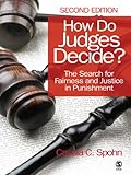 How do judges decide? : the search for fairness and justice in punishment