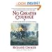 No Greater Courage: A Novel of the Battle of Fredericksburg