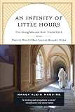 An Infinity of Little Hours