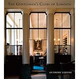 The Gentlemen's Clubs of London'