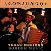 Conjunto! Texas-Mexican Border Music, V. 1