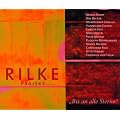 Rilke Projekt - "Bis An Alle Sterne"