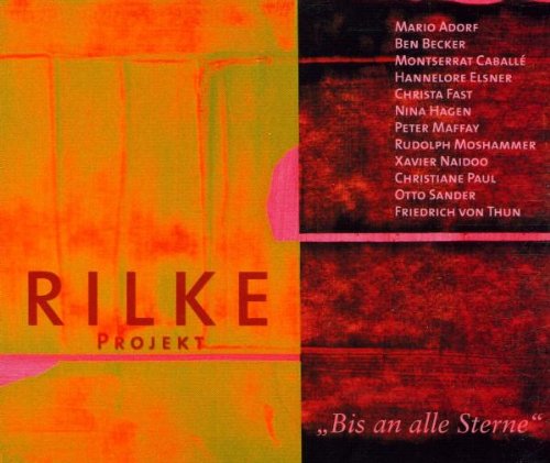 Xavier Naidoo - Bis An Alle Sterne Das Rilke Projekt - Zortam Music
