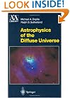 Astrophysics of the Diffuse Universe