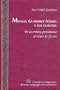 Manuel Guti�rrez N�jera y sus cuentos: De la cr�nica period�stica al relato de ficci�n