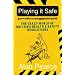 Playing It Safe [see new edition]: The Crazy World of Britain's Health and Safety Regulations