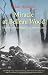 Miracle at Belleau Wood: The Birth of the Modern U.S. Marine Corps