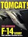 Tomcat!: The Grumman F-14 Story