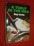 A trout in the milk : an Arnold Landon novel