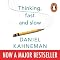 Thinking, Fast and Slow
