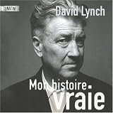 Mon histoire vraie : M�ditation, conscience et cr�ativit�