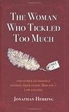 The woman who tickled too much : and other incredible stories from inside Britain's law courts