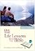 The One Year Life Lessons from the Bible (One Year Book)