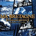 Ma Bretagne - Folklore breton