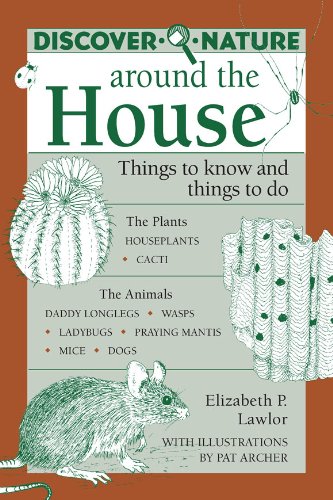 Discover Nature Around the House (Discover Nature Series)