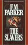 The Slavers