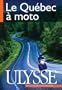 Le Qu�bec � moto