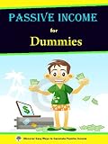 Passive Income for Dummies: Easy Ways to Make Passive Income 51hQR p jL. SL160 Passive Income for Dummies: Easy Ways to Make Passive Income