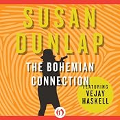 The Bohemian Connection: A Vejay Haskell Mystery, Book 2 | Susan Dunlap