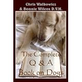The Complete Q & A Book on Dogs (Illustrated dog ebook)