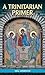 A Trinitarian Primer