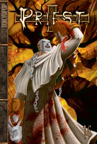 Priest, Vol. 16: Zealot's March