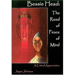 Bessie Head: The Road of Peace of Mind, a Critical Appreciation