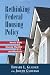 Books : Rethinking Federal Housing Policy: How to Make Housing Plentiful and Affordable