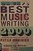 Da Capo Best Music Writing 2000: The Year's Finest Writing on Rock, Pop, Jazz, Country, and More